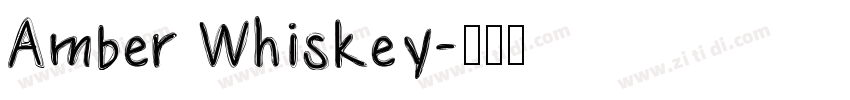 Amber Whiskey字体转换